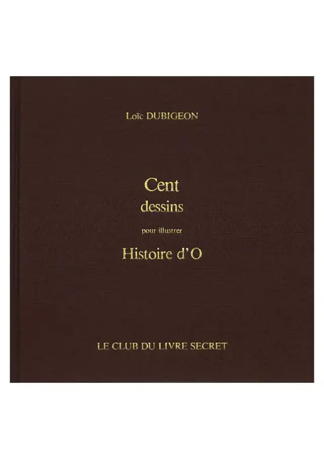 Cent dessins pour illustrer l'Histoire d'O cover