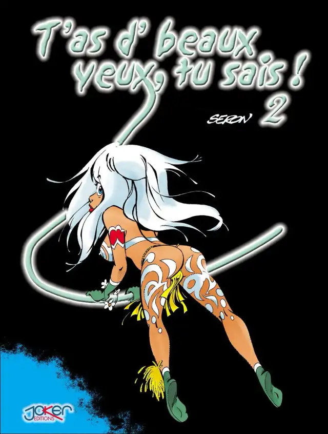 Seron -t'as d'beaux yeux, tu sais! Tome 2 cover